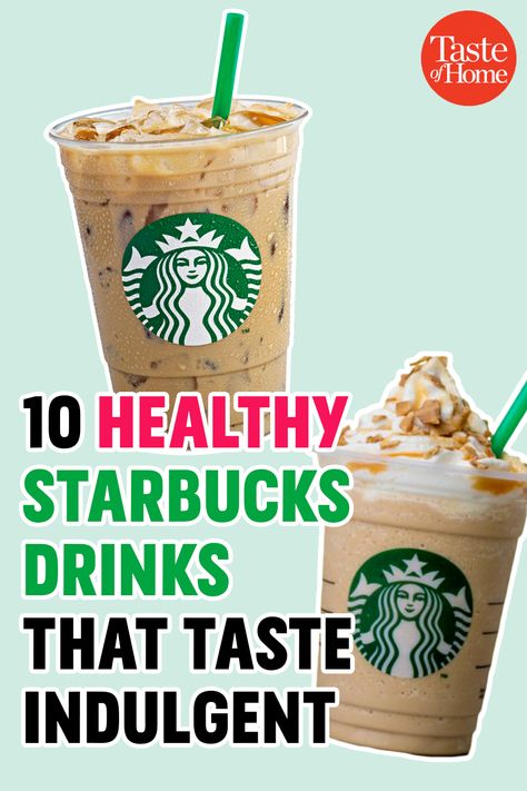 Healthy Copycat Starbucks Drinks, Diet Starbucks Drinks Coffee, Starbucks Drinks Healthier, Healthy Yummy Starbucks Drinks, Diet Food That Tastes Good, Good Healthy Starbucks Drinks, Healthiest Starbucks Drinks Coffee, Healthy Starbucks Orders Coffee, Healthy Drinks From Dunkin