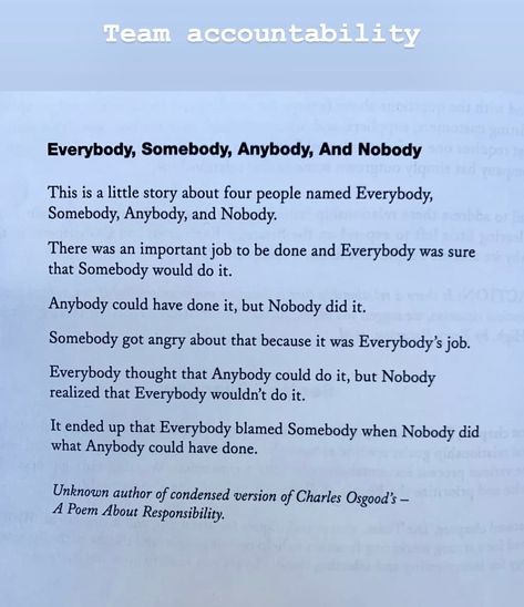 Everybody, Somebody, Anybody, and Nobody Accountability Quotes, Birthday Quotes Inspirational, Workplace Humor, People Names, Birthday Quotes, Great Quotes, True Quotes, Inspirational Words, Philosophy