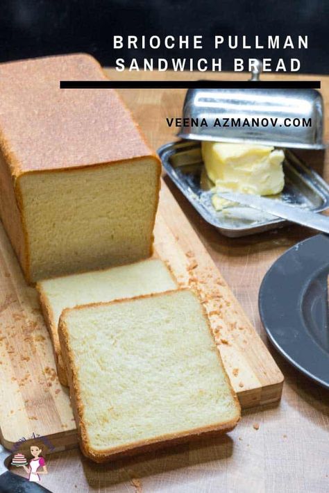 Baking Fundamentals, Brioche Sandwich, Wheat Sandwich Bread Recipe, Pullman Bread, Pullman Loaf, Brioche Bread Recipe, Pullman Loaf Pan, French Sandwich, French Brioche