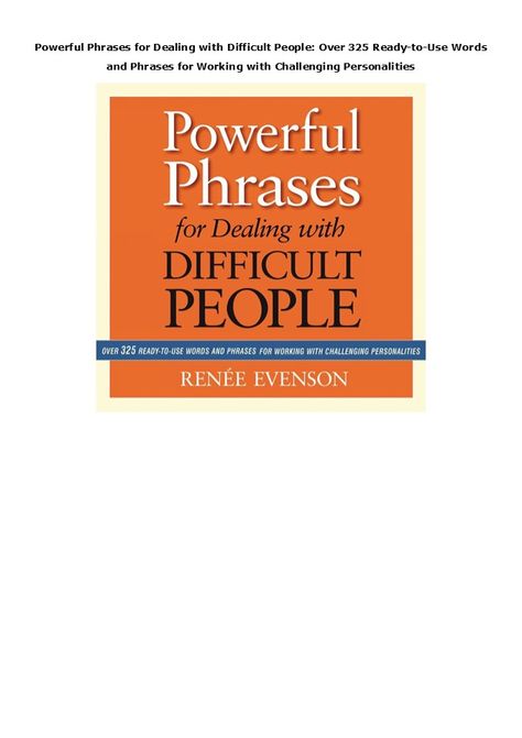 download⚡️ Powerful Phrases for Dealing with Difficult People: Over 325 Ready-to-Use Most Powerful Mantra, Powerful Phrases, Motivational Interviewing, Dealing With Difficult People, Difficult Conversations, Ppt Presentation, Difficult People, Slide Show, Someone New