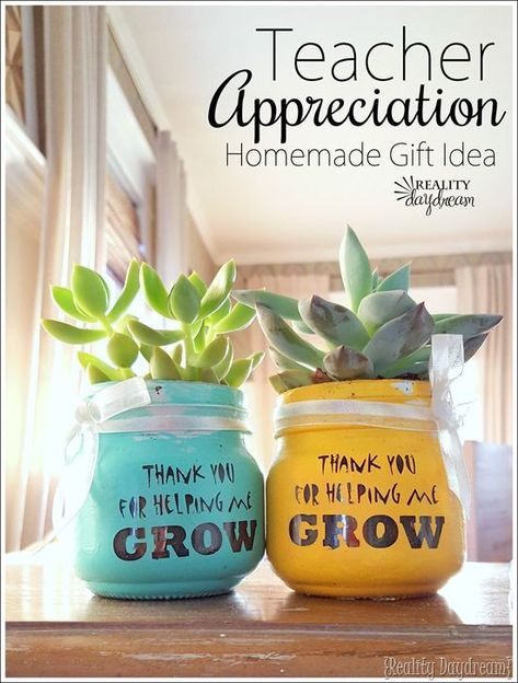 Teacher Appreciation Week Handmade Gift Idea! Thank you for helping me GROW! {Reality Daydream} #succulent Teacher Appreciation Gift Ideas, Appreciation Gifts Diy, Teacher Appreciation Gifts Diy, Appreciation Gift Ideas, Teacher Appreciation Ideas, Teachers Appreciation, Teachers Diy, Presents For Teachers, Appreciation Ideas