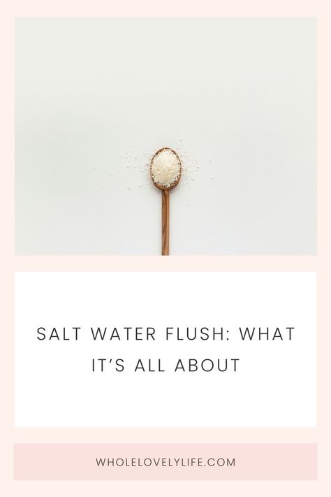 SALT WATER FLUSH: WHAT IT’S ALL ABOUT Salt Water Flush Benefits, Reduce Salt Intake, Adding Salt To Drinking Water, Hymilain Salt Benefits, Celtic Salt Water, Salt Water In The Morning, Saltwater Flush, Salt Water Flush Recipe, Lemon Water At Night