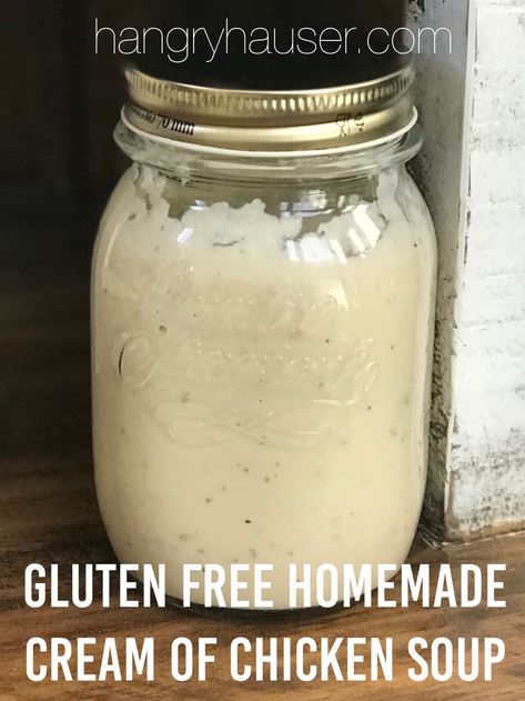 Cream Of Chicken Substitute, Gluten Free Cream Of Chicken, Homemade Cream Of Chicken Soup, Homemade Cream Of Chicken, Chicken Substitute, Gluten Free Soup Recipes Glutenfree, Dairy Free Cream, Homemade Gluten Free, Gluten Free Eating