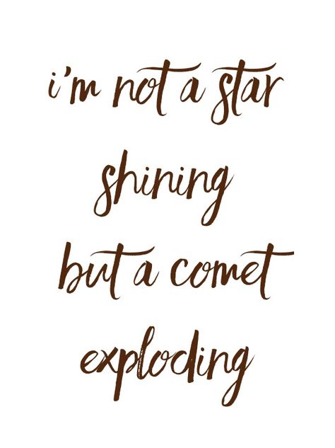 #star #comet #explosion #quote All Rounder Quotes, Secret Wallpaper, Make You Happy Quotes, Inspirational Sayings, Classroom Inspiration, Board Ideas, Amazing Quotes, How I Feel, Quote Aesthetic