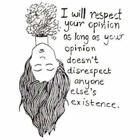 "I will respect your opinion as long as your opinion doesn't disrespect anyone else's existence" Paris Jackson, Feminist Quotes, Infj, Social Justice, Human Rights, The Words, Beautiful Words, Inspire Me, Wise Words