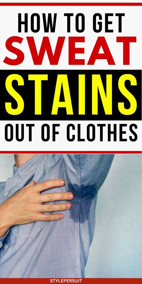 Sweat stains on clothing can be a common and frustrating issue, but there are effective methods to tackle and eliminate them. Whether your favorite shirt has fallen victim to yellowish armpit stains or your workout gear is showing signs of wear, these tried-and-true methods can help restore your clothes to their former glory. Here is a stain removal guide to get sweat stains out of clothes #stains #clothes #laundry #cleaning Removing Armpit Stains From Clothes, Sweat Stains Out Of Clothes, Get Rid Of Sweat Stains, Stains Out Of Clothes, Sweat Clothes, Remove Sweat Stains, Armpit Stains, Diy Stain Remover, Stain Removal Guide