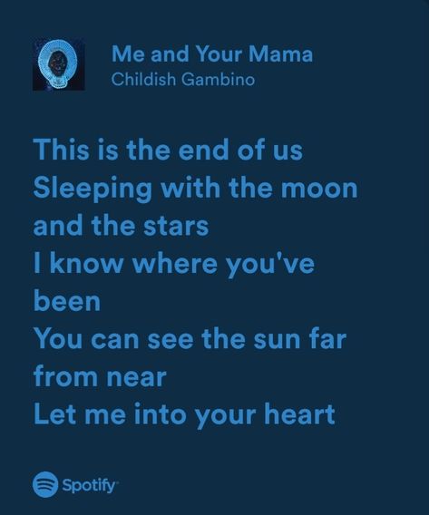 Childish Gambino Quotes Lyrics, Me And Your Momma Childish Gambino, Me And Ur Mama Childish Gambino, Me And Your Mama Childish Gambino, Music Homescreen, Me And Your Mama Lyrics, Heartbeat Childish Gambino, Me And Your Mama, Childish Gambino Lyrics