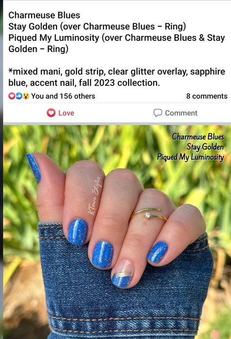 Color Street Charmeuse Blues, Glitter Overlays, Stay Golden, Golden Ring, Accent Nails, Jamberry, Color Street, Blue Rings, Blue Sapphire