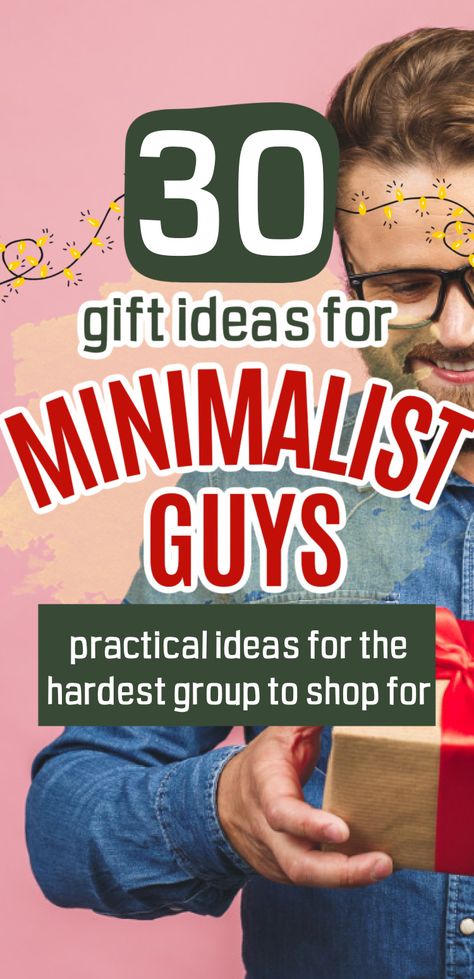 Minimalist Gifts for Guys: Guys are already hard to shop for, but they want clutter-free gifts, too?! Check out this list of over 30 practical gift ideas for minimalist guys. You're sure to find a gift he'll love! for Christmas, birthdays, anniversaries or any other occasion that requires a gift. Man Birthday Present Ideas, Daily Birthday Gifts For Him, Gifts Guys Actually Want, Best 30th Birthday Gifts Men, Men’s Bday Gifts, Small Gifts For Men Cheap, What To Get A Guy For Christmas, Christmas Gifts For Young Adults Men, Male 40th Birthday Gift Ideas