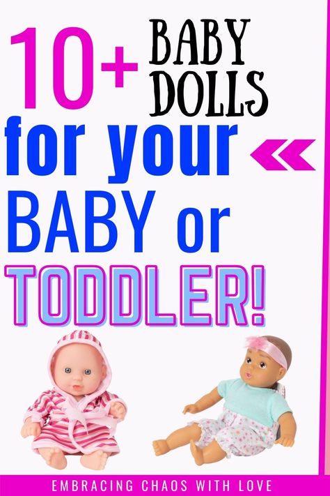 Gift Ideas for 1 year old and toddlers. These baby dolls will encourage nurturing imaginative play and give your child a soft lovable doll to cuddle. #babydoll #babygifts #toddlergifts #babydollsfor1yearold via @embracingchaoswithlove My First Baby Doll, Best Baby Doll, Interactive Baby Dolls, Baby Dolls For Toddlers, First Birthday Presents, Soft Baby Dolls, Baby Stella, La Baby, Baby Doll Toys