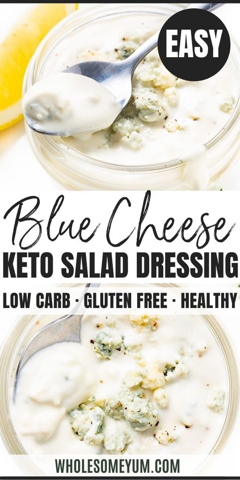 Keto Blue Cheese Dressing, Keto Blue Cheese, Low Carb Dressing, Blue Cheese Dressing Recipe, Keto Salad Dressing, Salad Recipes Low Carb, Cheese Keto, Keto Sauces, Keto Salad