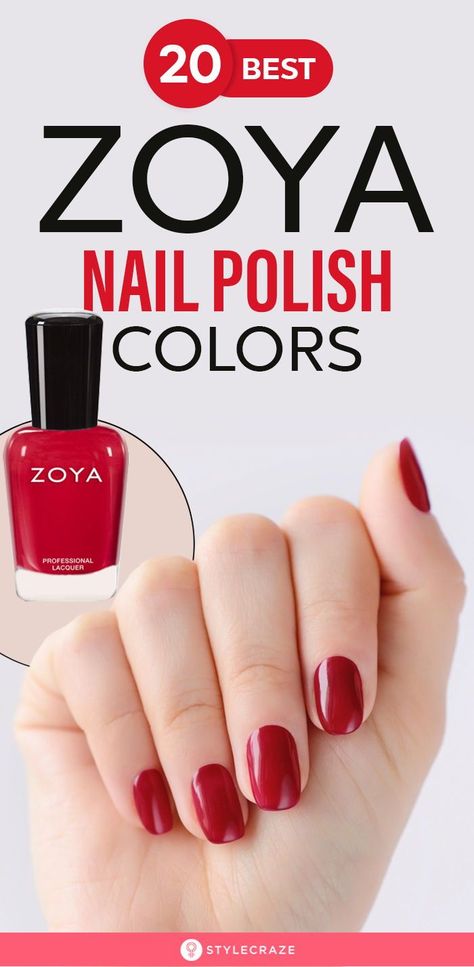 Zoya Red Nail Polish, Best Zoya Nail Polish Colors, Zoya Fall Nail Colors, Zoya Nail Polish Swatches, Best Toe Nail Color, Zoya Nail Polish Colors, Drugstore Nail Polish, Essence Nail Polish, Best Nail Polish Brands