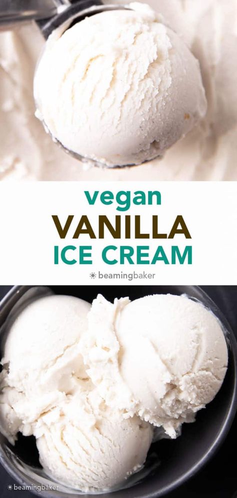 Vegan Vanilla Ice Cream Recipe - Beaming Baker Vegan Vanilla Ice Cream Recipe, Dairy Free Vanilla Ice Cream, Vegan Vanilla Ice Cream, Almond Milk Ice Cream, Non Dairy Ice Cream, Vegan Ice Cream Recipe, Easy Ice Cream Recipe, Vanilla Ice Cream Recipe, Ice Cream Maker Recipes