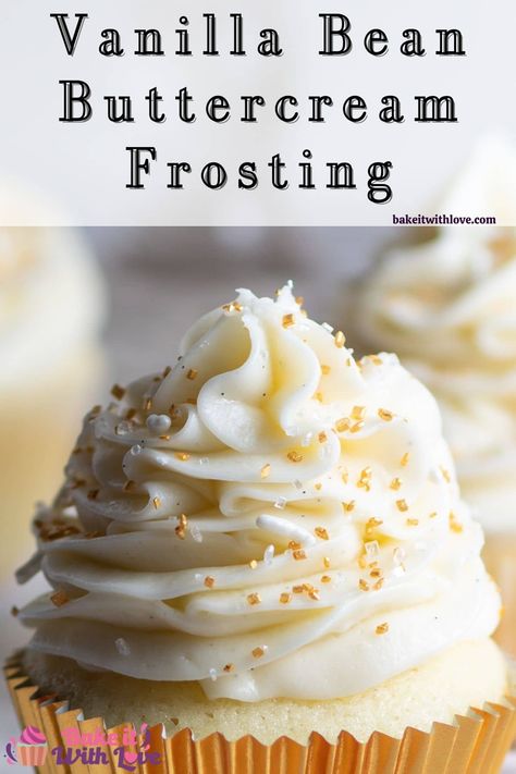 Rich, velvety smooth, and absolutely delicious vanilla bean buttercream frosting is the cadillac of vanilla toppings! Buttercream Frosting Recipe Easy, Homemade Buttercream Icing, Whipped Buttercream Frosting, Shower Recipes, Edible Ideas, Vanilla Bean Frosting, Whipped Buttercream, Buttercream Icing Recipe, Vanilla Bean Cupcakes