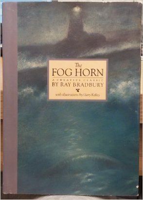 The Ray Bradbury Collection: The Fog Horn: Ray Bradbury, Gary Kelley: 9780886821074: Amazon.com: Books Gary Kelley, Ray Bradbury Books, The Ray, Ray Bradbury, The Fog, Horn, Free Shipping, Books, Movie Posters