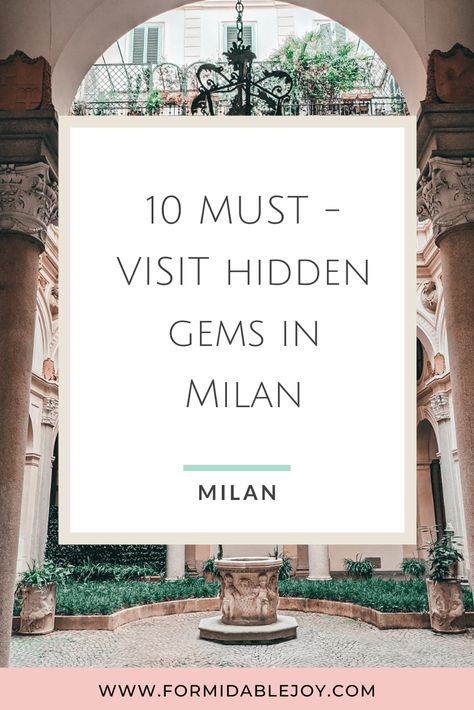 10 top hidden gems in Milan, Italy | Formidable Joy Milano Italy Things To Do, Milan Travel Outfits, Milan Summer Fashion, Milan Bucket List, Things To Do In Milan Italy, Milan Activities, Milan Outfits Spring, Milan Italy Outfit, Milan Italy Travel