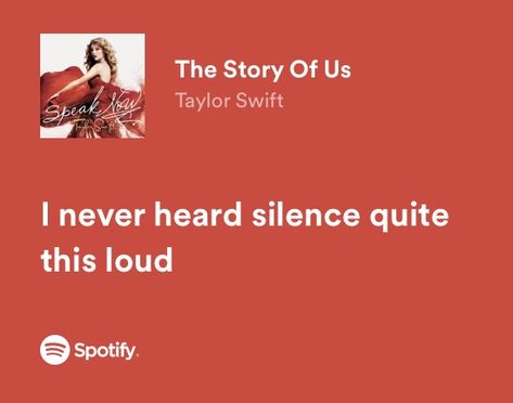 Taylor Swift Spotify, Powerful Lyrics, The Story Of Us, Taylor Lyrics, Swift Lyrics, Spotify Lyrics, Taylor Swift Lyrics, Just Lyrics, Song Playlist