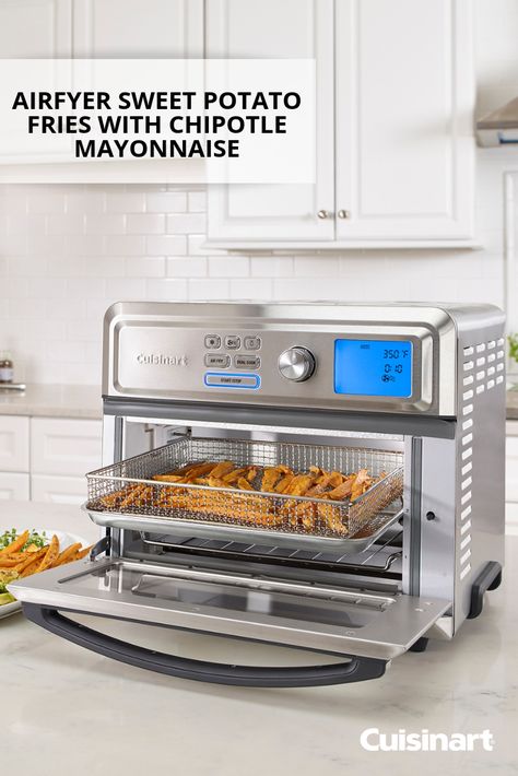 Cuisinart Recipes, Cuisinart Toaster Oven, Air Fryer Sweet Potato Fries, Chipotle Mayonnaise, Toaster Oven Recipes, Sweet And Spicy Sauce, Air Fryer Oven Recipes, Roasted Brussel, Sprout Recipes