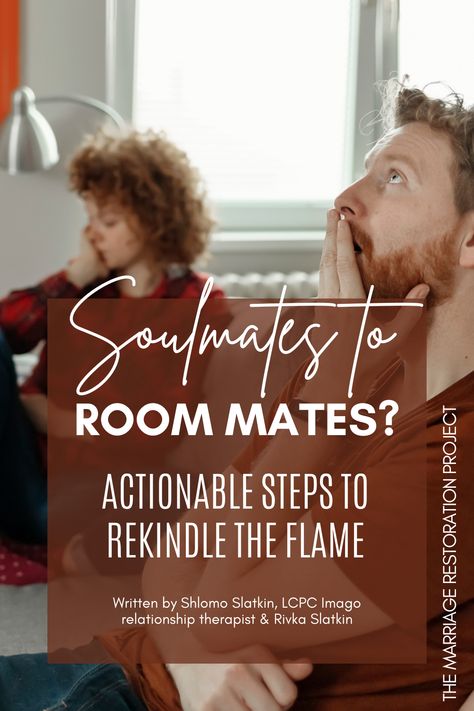 Not Feeling Loved By Partner, Roommate Stage Of Relationship, How To Get Out Of The Roommate Phase, Roommate Phase Of Marriage, Rekindle Marriage, Rekindle Love, Marriage Retreats, Intimacy Issues, Marriage Issues