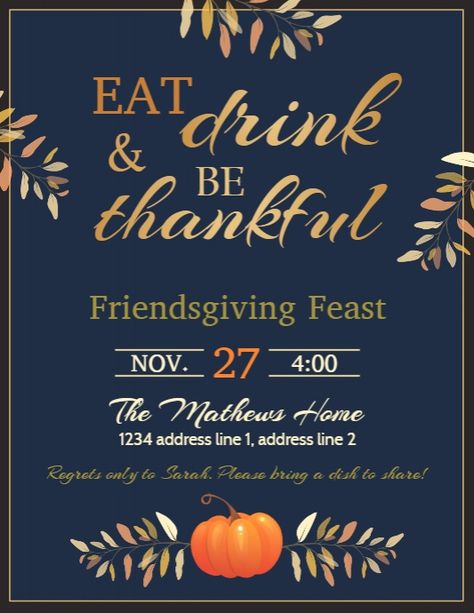 1,010+ Customizable Design Templates for Thanksgiving | PosterMyWall Friendsgiving Invitations Free, Thanksgiving Invitation Template, Thanksgiving Templates, Friendsgiving Feast, Thanksgiving Poster, Friendsgiving Invite, Invert Colors, Thanksgiving Invitation, Free Thanksgiving