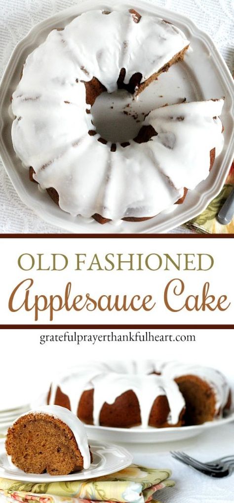 Applesauce Cake from Grandmom's Recipe | Grateful Prayer | Thankful Heart Applesauce Bundt Cake Recipe, Apple Sauce Cake, Recipes Nutella, Applesauce Cake Recipe, Grateful Prayer, Kentucky Butter Cake, Cakes To Make, Apple Sauce Recipes, Applesauce Cake