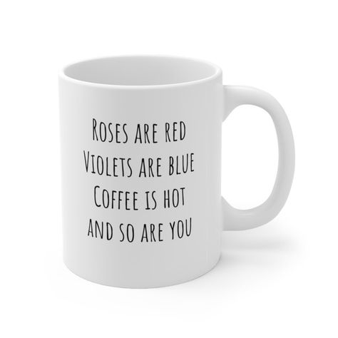 Roses Are Red Poems Love, Coffee Valentines Quotes, Roses Are Red Violets Are Blue Love, Roses Are Red Violets Are Blue Funny, Roses Are Red Violets Are Blue, Coffee Pick Up Lines, Red Roses Quotes, Roses Are Red Funny, Valentine Poems