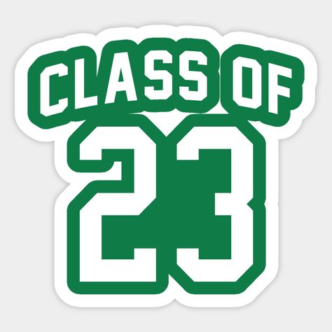 Class Of 2023 Logo, Class Of 2023 Sticker, 2023 Logo, 2023 Sticker, Funny Laptop Stickers, Shop Class, Campaign Logo, Kids Class, Class Of 2023