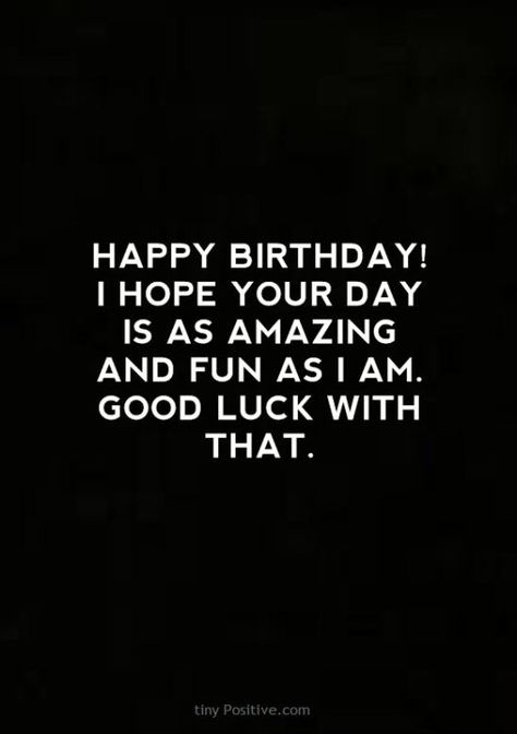 Birthday Wishes Friendship, 18tg Birthday, Happy Birthday Wishes Friendship, Happy Birthday Friendship, Birthday Wishes For Him, Funny Happy Birthday Wishes, Birthday Card Sayings, Happy Birthday Quotes Funny, Quotes With Images