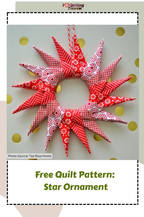 Free Quilt Pattern Star Ornament Folded Fabric Tree Ornaments, Folded Fabric Ornaments Tutorials, No Sew Fabric Christmas Ornaments, Folded Fabric Ornaments Free Pattern, Folded Star Ornament, Star Ornament Pattern, Sew Star, Diy Quilted Christmas Ornaments, Christmas Fabric Crafts