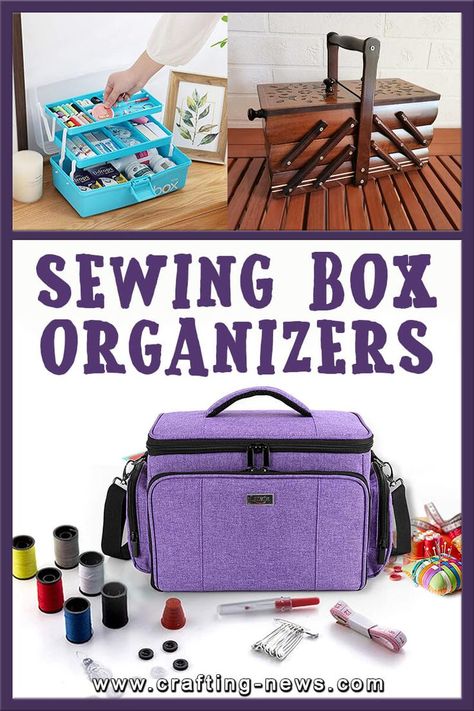 10 Best Sewing Box Organizers Sewing Notions Organization, Sewing Kit Organizer, Sewing Tools Organizer, Sewing Kit Box, Wooden Sewing Box, Thread Storage, Sewing Storage, Box Organizer, Sewing Baskets