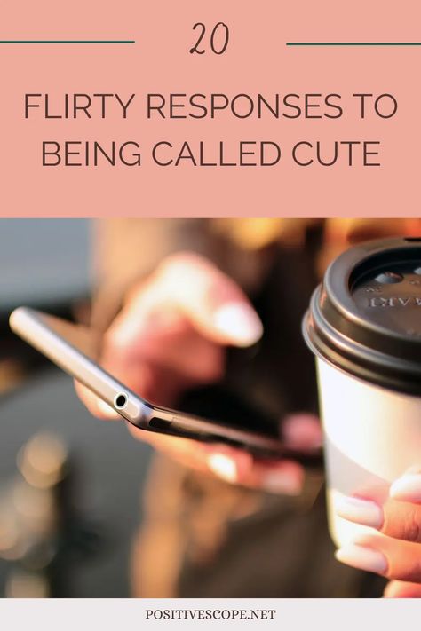 flirty responses to being called cute Responses To Your Pretty, How To Respond When Someone Calls You Pretty, What To Say When Someone Calls You Cute, Responses To Compliment, How To Appreciate Someone, Flirty Responses, Sorry Text, You Are Handsome, Flirty Lines