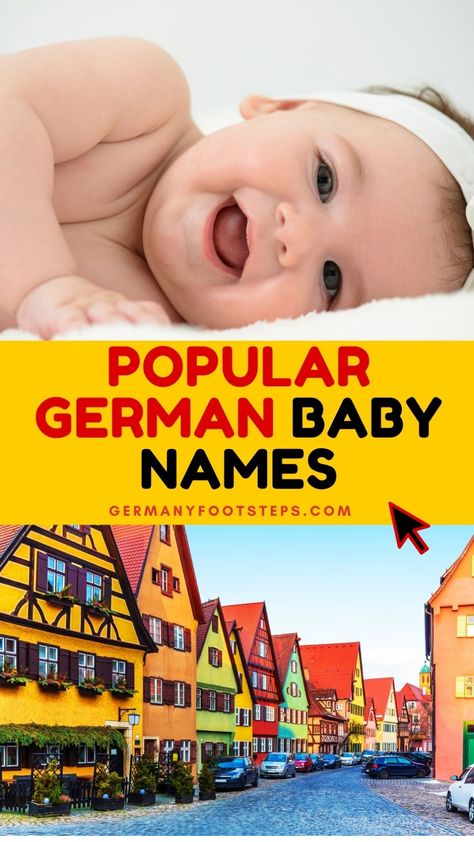 Popular German baby names. Smiling baby and colorful German houses. German Girl Names, German Easter Traditions, German Baby Girl Names, Girl Names List, German Baby Names, Names And Meanings, List Of Girls Names, German Names