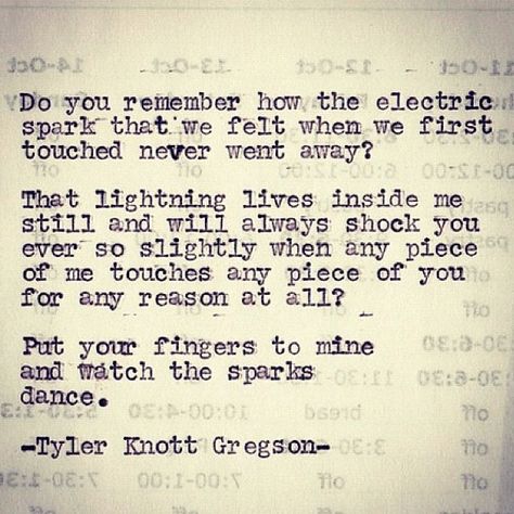 Chemistry Tyler Knott Gregson Quotes, Electric Love, Typewriter Series, Tyler Knott Gregson, I Carry Your Heart, Soulmate Quotes, Poetry Quotes, Typewriter, Pretty Words