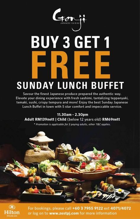 20 Mar-30 Apr 2016: Hilton KL Buy 3 Get 1 FREE Sunday Lunch Buffet Buffet Ads, Buffet Menu Design, Buffet Poster Design, Restaurant Promotion Poster, Buffet Photography, Buffet Menu Ideas, Dim Sum Buffet, Japanese Buffet, Menu Photography