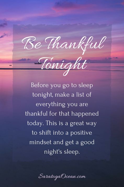 Even if you had a bad day, this simple exercise can still help. It will shift your platform of perception to one that is appreciative and positive. It will also cause you to look for the goodness in your life that you may forget to notice. It will make it easier to go to sleep with the feeling that you had a fulfilling day. <3 Goodnight Quotes Inspirational, Good Night Qoutes, Good Night Love, Good Night Prayer Quotes, Night Love Quotes, Power Of Gratitude, Evening Quotes, Beautiful Good Night Quotes, Good Night Love Quotes