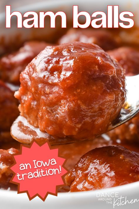 Ham Meatballs, Iowa Recipes, Juicy Ham, Potluck Favorites, Ham Sauce, Dance Around The Kitchen, Ham Balls, Mom Meals, Pork Tenderloin Sandwich