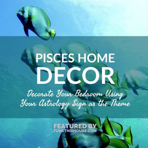 Stand out from the crowd, decorate your space using these creative and fun Pisces Home Décor suggestions, or give them as original gifts to a Pisces. #pisces #homedecor #astrology #piscesdecor #funkthishouse Pisces Interior Design, Pisces Home Decor, Pisces Home Aesthetic, Pisces Bedroom Aesthetic, Pisces Bedroom, Pisces Decor, Funky Bedroom Decor, Pisces Color, Classy Room