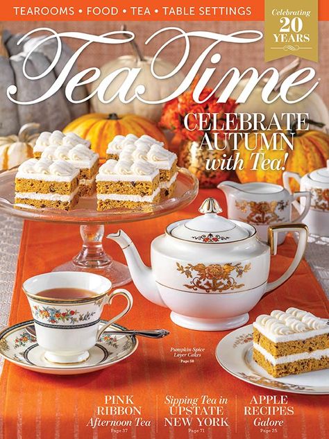 <em>TeaTime</em> September/October 2023 Issue Preview Autumn Tea Party, Tea Table Settings, Tea Party Menu, Sipping Tea, Autumn Tea, Tea Sandwiches, Party Menu, Tea Room, Cup And Saucer Set