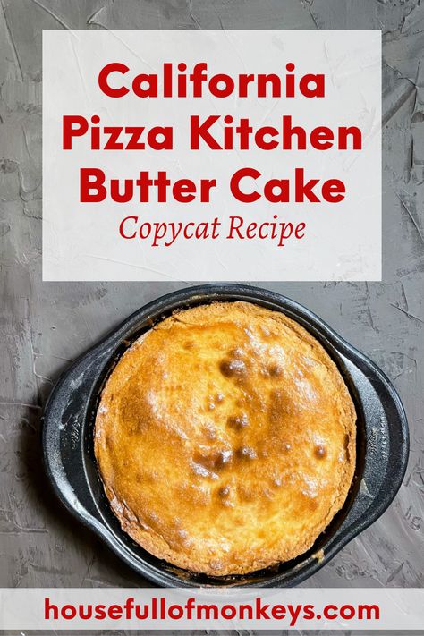 Save yourself a trip to the California Pizza Kitchen by making this delicious CPK Butter Cake at home! It's sweet, rich, and amazingly good! Cpk Butter Cake Recipe, Pizza Cupcakes, Cake At Home, California Pizza Kitchen, California Pizza, Pizza Kitchen, Pizza Cake, Butter Cake Recipe, Flavored Butter