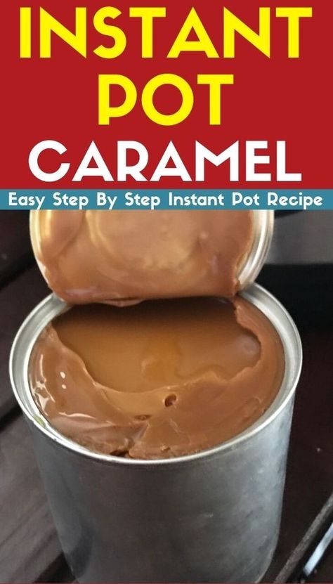 Caramel Instant Pot, Sweet Condensed Milk Caramel, Caramel From Condensed Milk, Diy Caramel, Caramel Pie, Sweet Condensed Milk, How To Make Caramel, Condensed Milk Recipes, Homemade Caramel Sauce