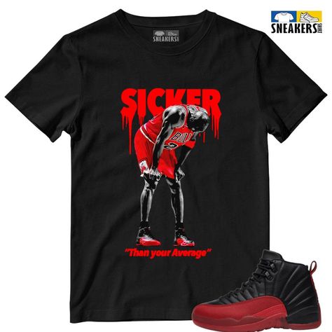 Sicker Than Your Average Matching Air Jordan 12 Flu Game Shirt Black Check more at https://sneakersshirt.com/product/sicker-than-your-average-matching-air-jordan-12-flu-game-shirt-black/ Sicker Than Your Average, Air Jordan 12, Trendy Shirt Designs, Jordan 12, Jordans 12, Gaming Shirt, Matching Shirts, Jordan 1, Air Jordan