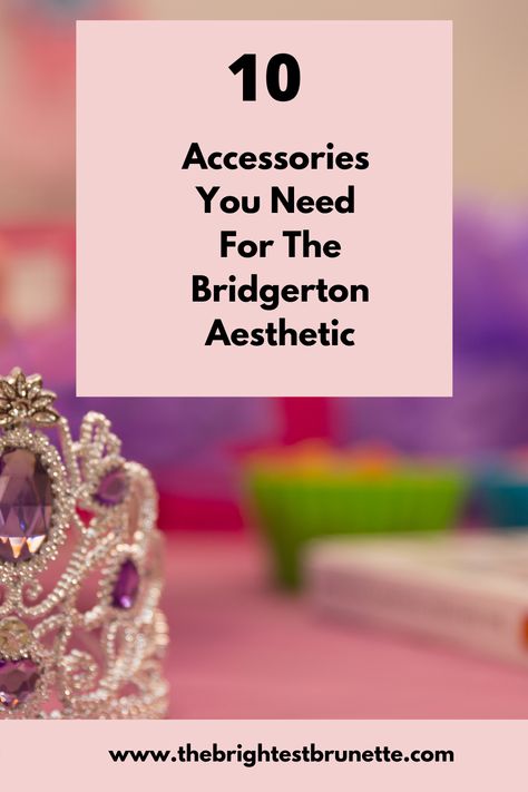 In this blog post, I share 10 Bridgerton essentials that you need to pick up to get the Bridgerton aesthetic. Check out these Bridgerton dresses and other accessories to get Daphne Bridgerton’s looks. Bridgerton Core Aesthetic, Bridgerton Accessories Aesthetic, Bridgerton Headpieces, Bridgerton Hats, Regency Christmas Aesthetic, Regency Era Accessories, Bridgerton Jewelry Aesthetic, Bridgerton Library, Bridgerton Watch Party