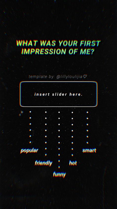 ig | @lillyloulijia ☆ First Impression Of Me Instagram Story, Snap Games, Facials Quotes, Question Prompts, Me Template, Ig Caption, Insta Templates, Ig Layout, Snapchat Story Questions