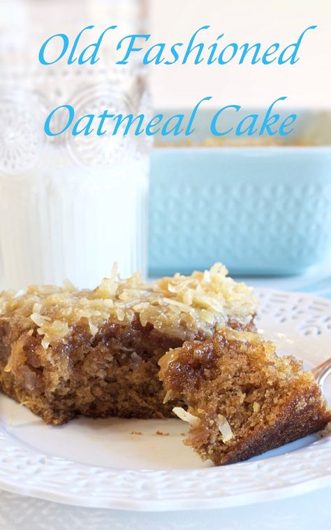 This moist and delicious cake is my all-time favorite childhood cake.  It is great served warm or cold, for breakfast or dessert.  It's simply divine! #oatmealcake #cake #breakfast #oatmeal #mycountrytable Taste And Tell, Old Fashioned Oatmeal, Oatmeal Cake, A Piece Of Cake, Cake Tasting, Köstliche Desserts, Piece Of Cake, Yummy Sweets, How Sweet Eats