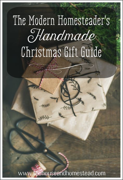 The Modern Homesteader's Handmade Christmas Gift Guide | The House & Homestead Diy Homestead Christmas Gifts, Cute Gift Wrapping Ideas, Diy Christmas Gifts For Family, Easy Diy Christmas Gifts, Cheap Christmas Gifts, Christmas Food Gifts, Creative Gift Wrapping, Natural Christmas, Christmas Gift Decorations