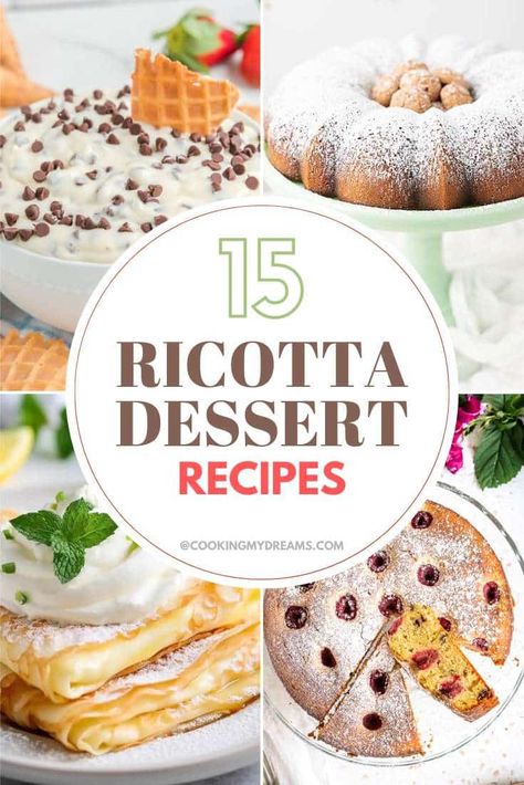 15 Ricotta Dessert Recipes Ricotta Dessert Recipes, Ricotta Cheese Recipes Dessert, Recipes With Ricotta, Recipes With Ricotta Cheese, Italian Ricotta Pie, Ricotta Cheese Desserts, Cheese Dessert Recipes, Ricotta Recipes Dessert, Raspberry Ricotta Cake