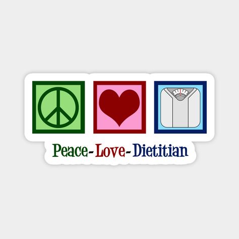 Peace Love Dietitian gift for a nutritionist. A cute nutrition tee for a dietician who helps with weight management and food counseling. A peace sign, heart, and a scale for your diet plan. -- Choose from our vast selection of magnets to match with your desired size to make the perfect custom magnet. Pick your favorite: Movies, TV Shows, Art, and so much more! Available in two sizes. Perfect to decorate your fridge, locker, or any magnetic surface with. Dietetics Aesthetic, Dietetics Student, Nutrition Logo, Vegan Design, Med School Motivation, Science Stickers, Nutrition And Dietetics, Black Wallpaper Iphone, Med School