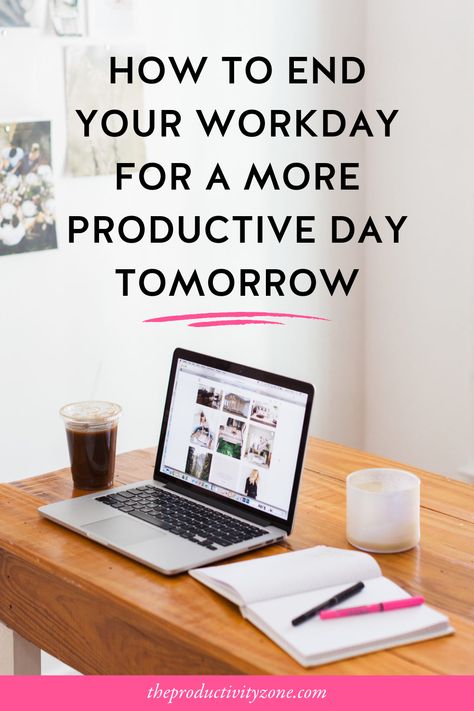 End Of Workday Routine, Workday Routine, Digital Entrepreneur, Work Routine, Business Articles, Profitable Online Business, End Of Days, Productive Day, Day Work