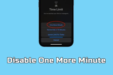 Wondering how to disable One More Minute on Screen Time? In this article, we'll introduce several possible methods to help you remove One More Minute on Screen Time. Screen Time, Screen, Iphone