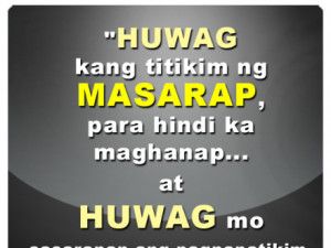 Tagalog Funny Quotes. QuotesGram Magandang Umaga Quotes Tagalog, Tagalog Quotes Hugot Funny Love, Gunny Quotes, Funny Tagalog Quotes, Pinoy Jokes Tagalog, Pinoy Funny, Hugot Quotes Tagalog, Pinoy Jokes, Funny Hugot